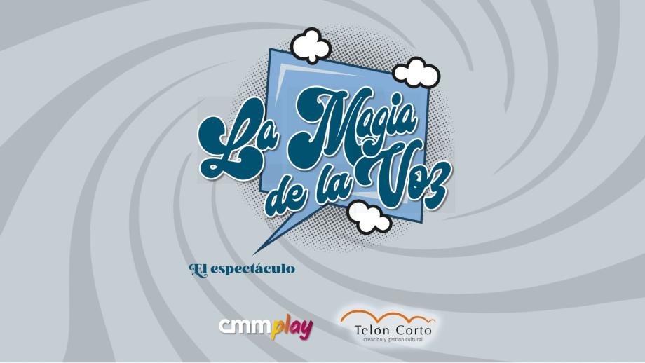 La magia de la voz