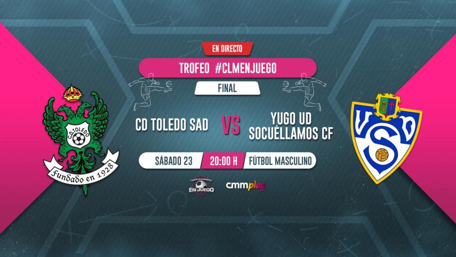 CD Toledo SAD - Yugo UD Socuéllamos CF