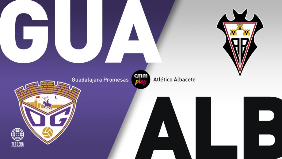 Guadalajara Promesas - Atlético Albacete