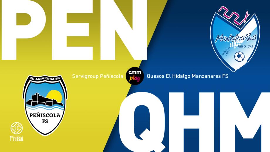 Servigrup Peñíscola - Quesos El Hidalgo Manzanares FS