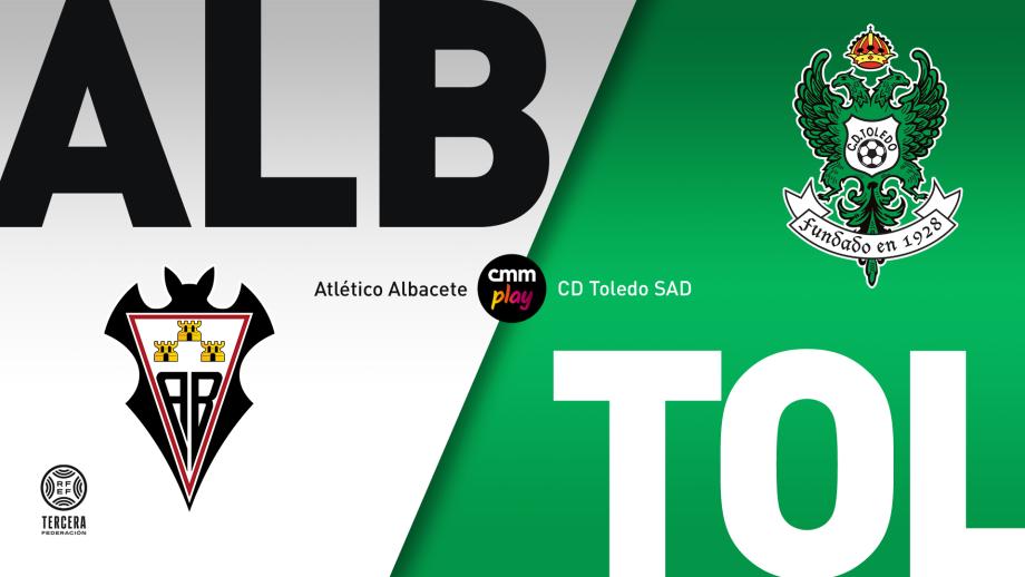 Atlético Albacete - CD Toledo SAD