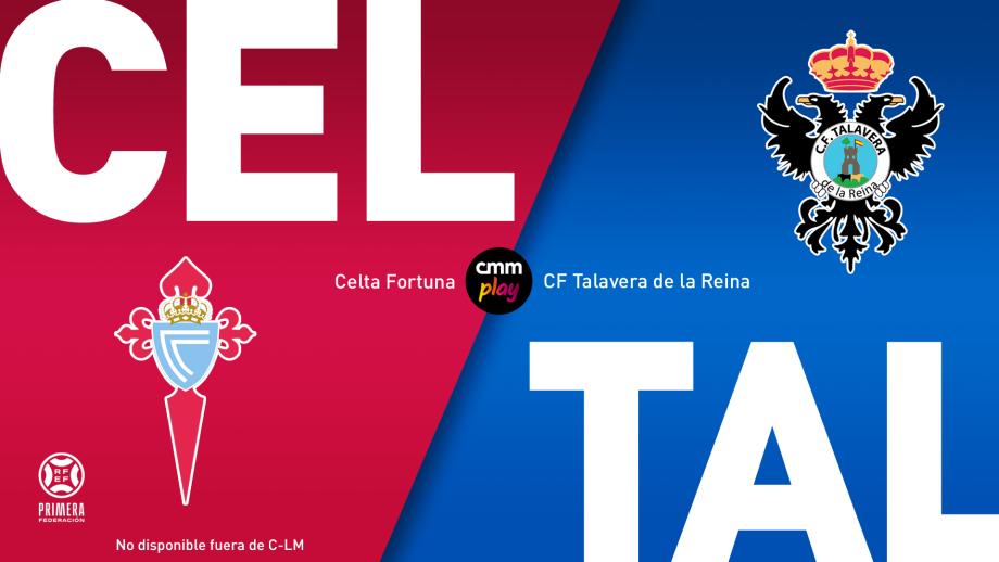Celta Fortuna - CF Talavera de la Reina