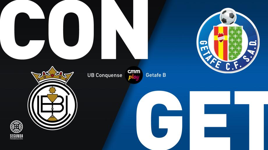 UB Conquense - Getafe B
