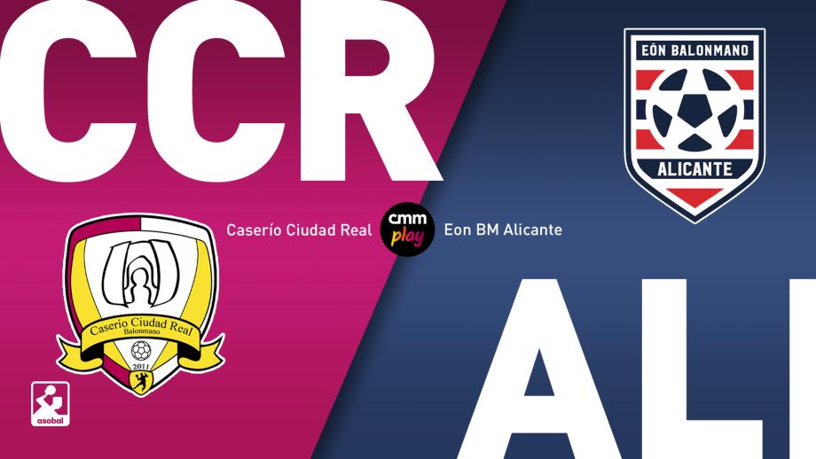 Caserío Ciudad Real - Eon BM Alicante