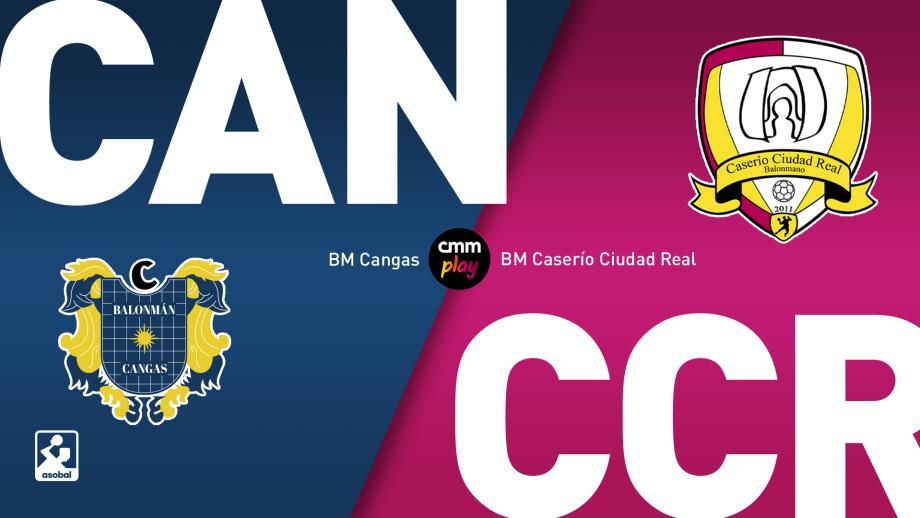 BM Cangas - BM Caserío Ciudad Real