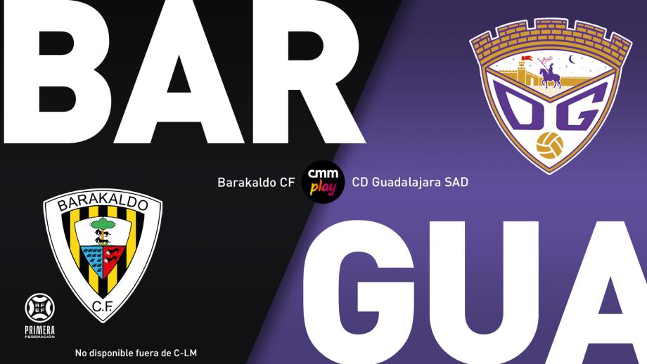 Barakaldo CF - CD Guadalajara SAD