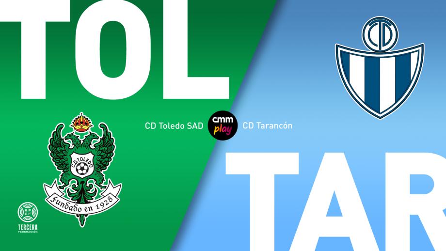 CD Toledo SAD - CD Tarancón
