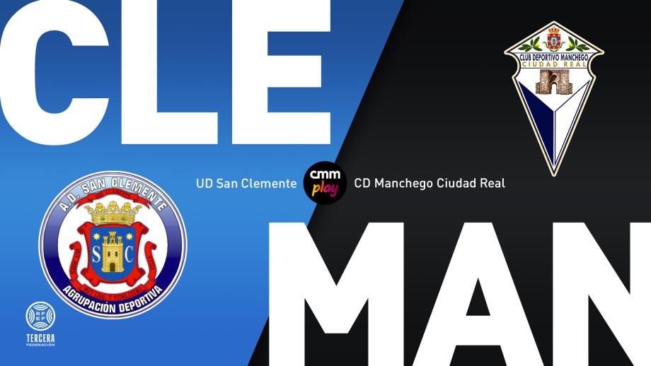 AD San Clemente - CD Manchego Ciudad Real