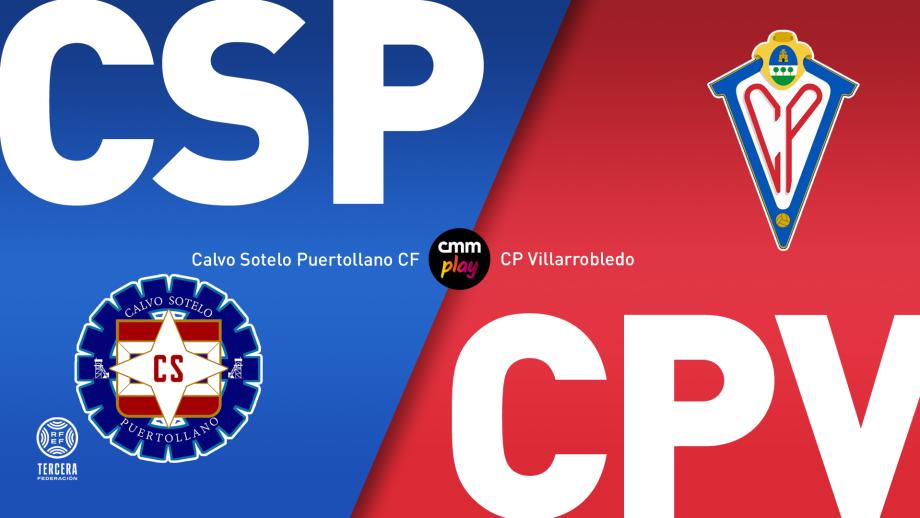 Calvo Sotelo Puertollano CF - CP Villarrobledo