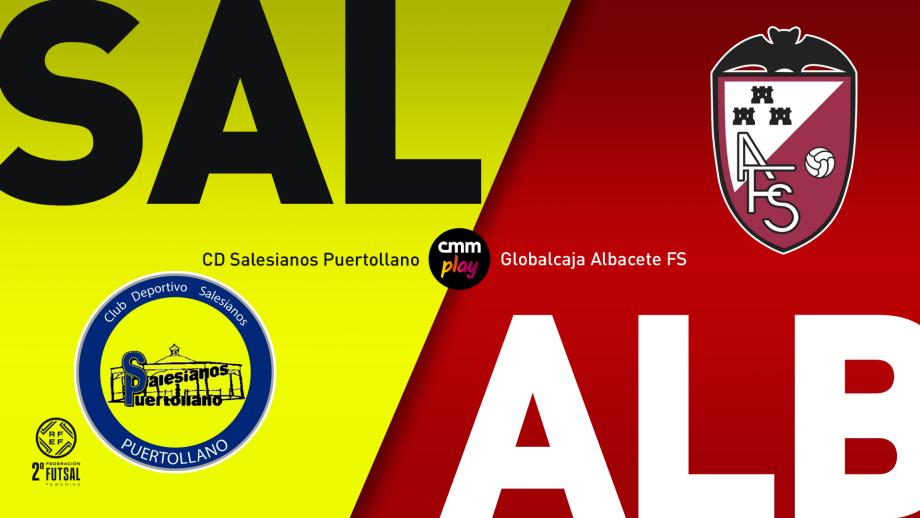 CD Salesianos Puertollano - Globalcaja Albacete FS