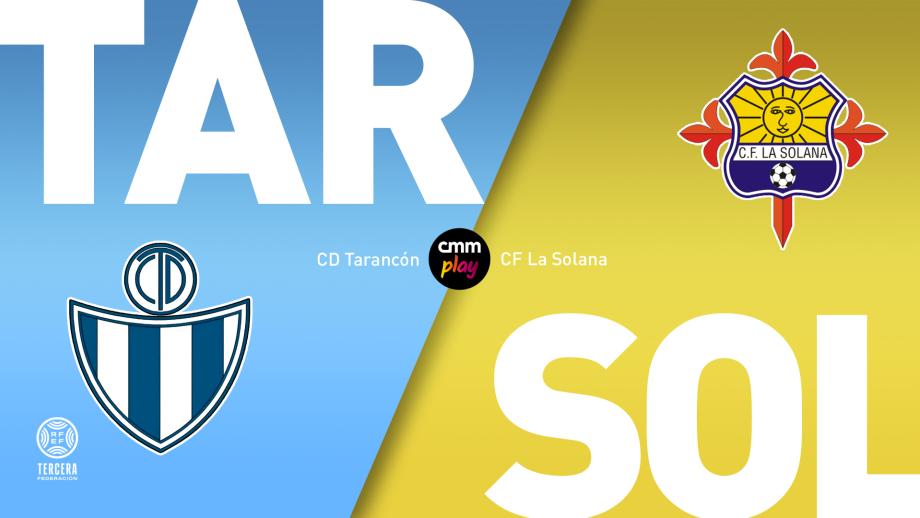 CD Tarancón - CF La Solana