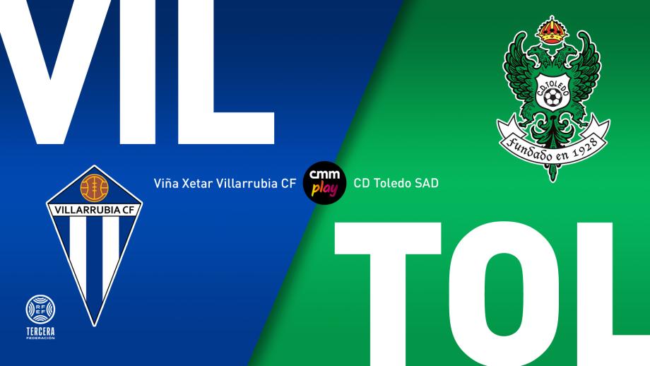 Viña Xétar Villarrubia CF - CD Toledo SAD