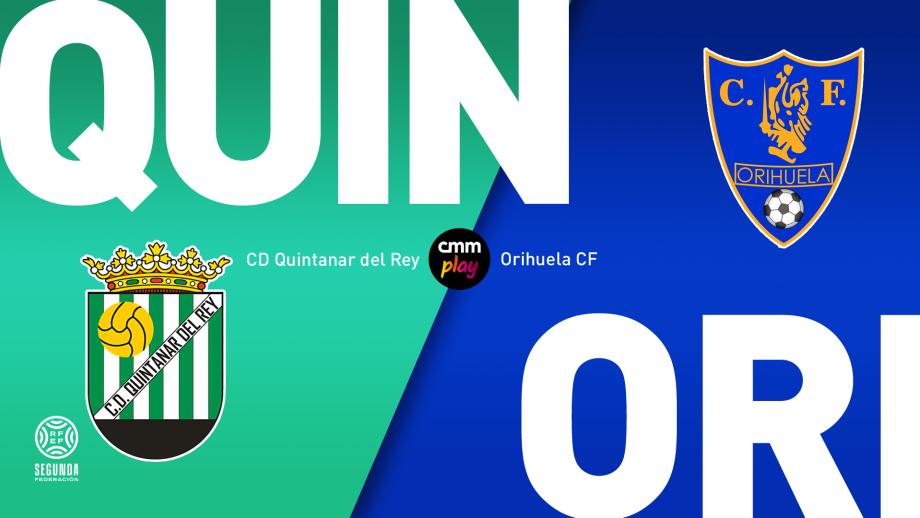 CD Quintanar del Rey - Orihuela CF
