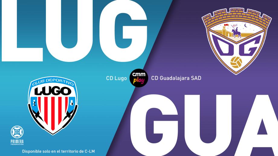 CD Lugo - CD Guadalajara SAD