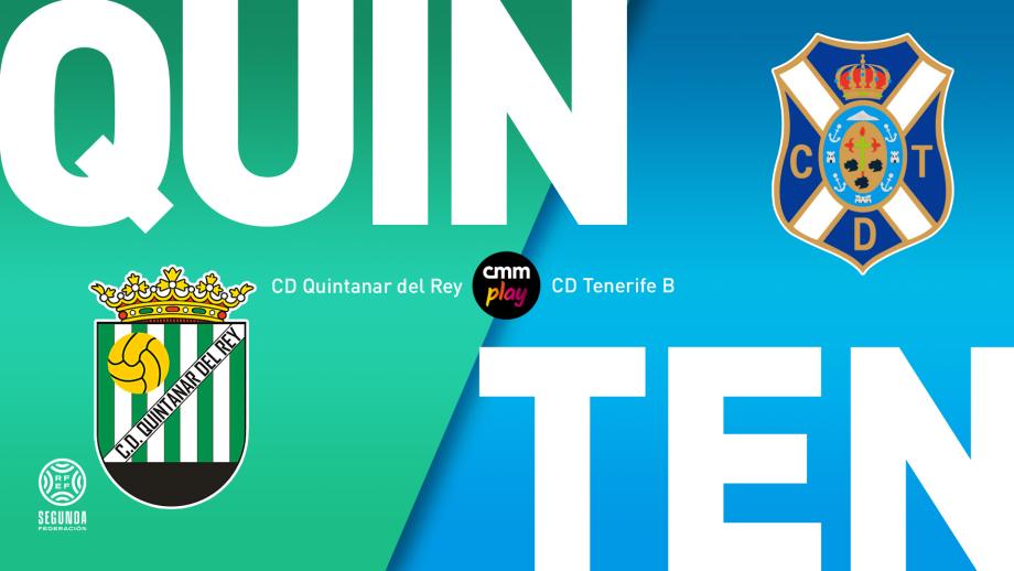CD Quintanar del Rey - CD Tenerife ‘B’