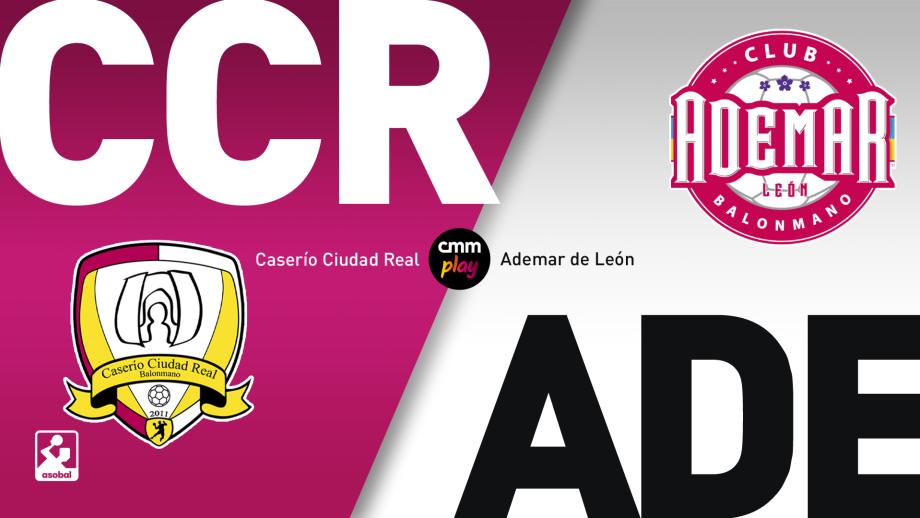 BM Caserío Ciudad Real - Ademar de León