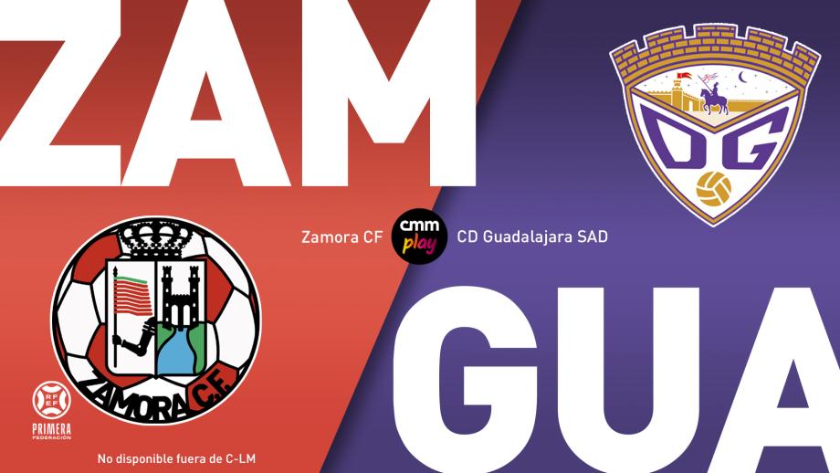 Zamora CF - CD Guadalajara SAD