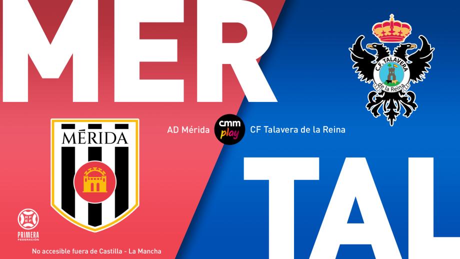 AD Mérida - CF Talavera de la Reina