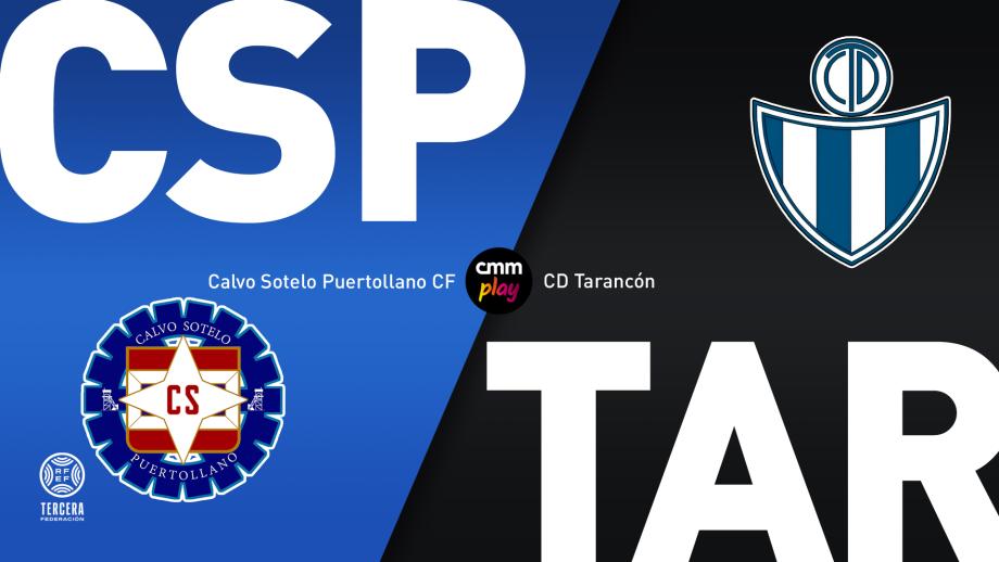 Calvo Sotelo Puertollano CF - CD Tarancón