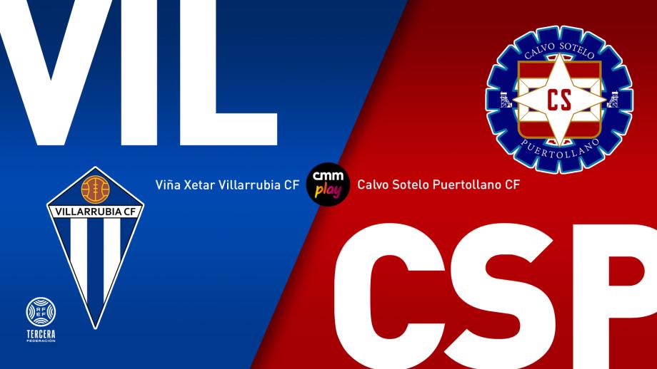 Villarrubia CF - Calvo Sotelo Puertollano CF