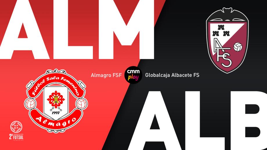 Almagro FSF - Globalcaja Albacete FS