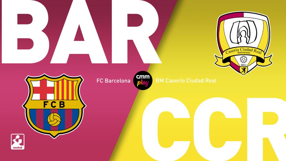 Barça - BM Caserío Ciudad Real