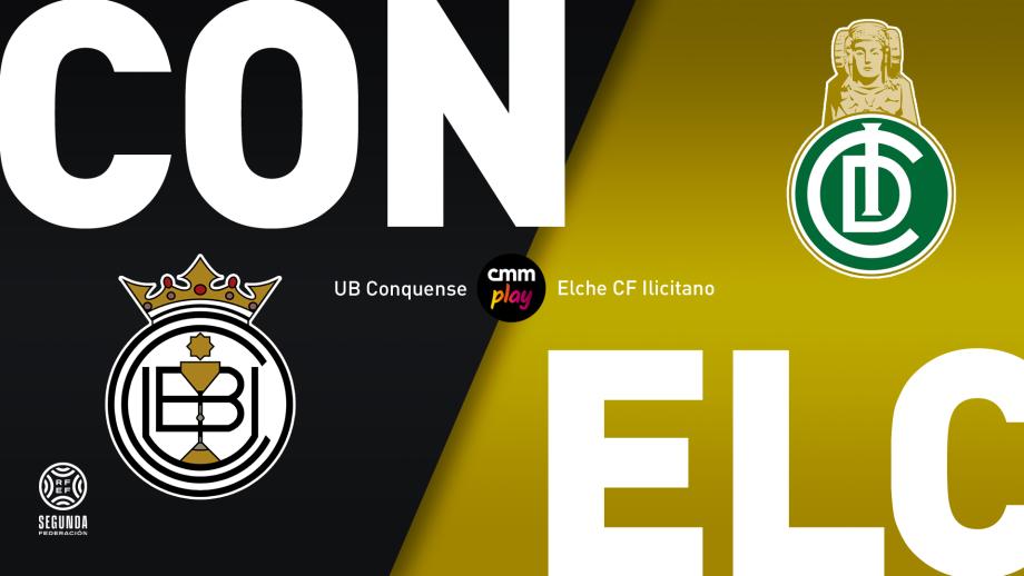 UB Conquense - Elche Ilicitano