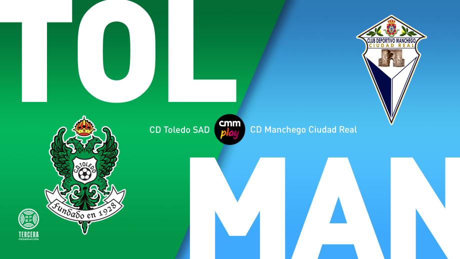 CD Toledo SAD - CD Manchego Ciudad Real