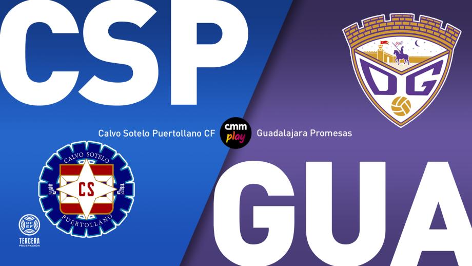 Calvo Sotelo Puertollano CF - Guadalajara Promesas