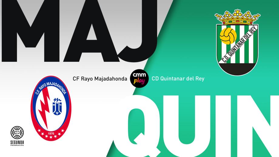 CF Rayo Majadahonda - CD Quintanar del Rey