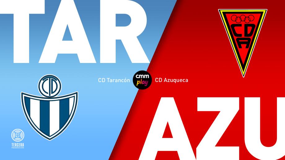 CD Tarancón - CD Azqueca