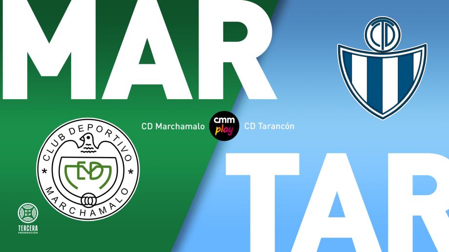 CD Marchamalo - CD Tarancón