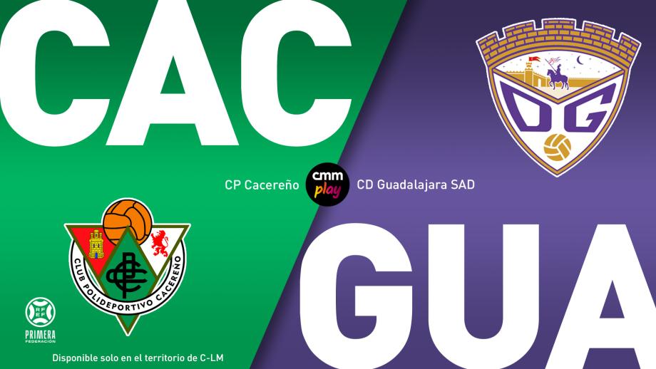CP Cacereño - CD Guadalajara SAD