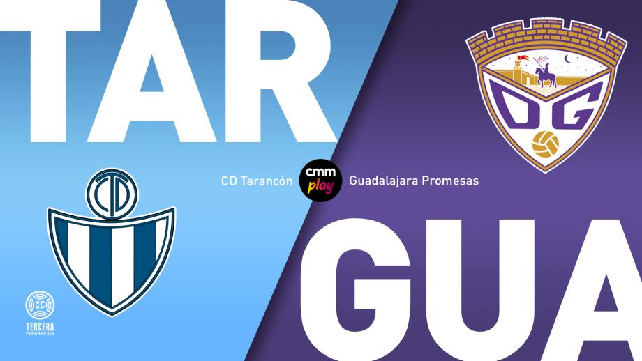 CD Tarancón - Guadalajara Promesas