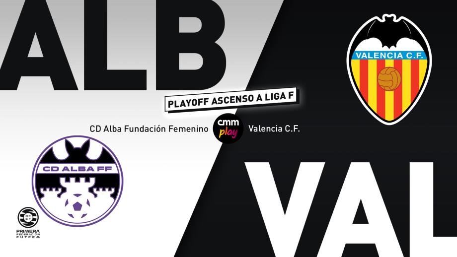 CD Alba Fundación Femenino - Valencia Féminas CF