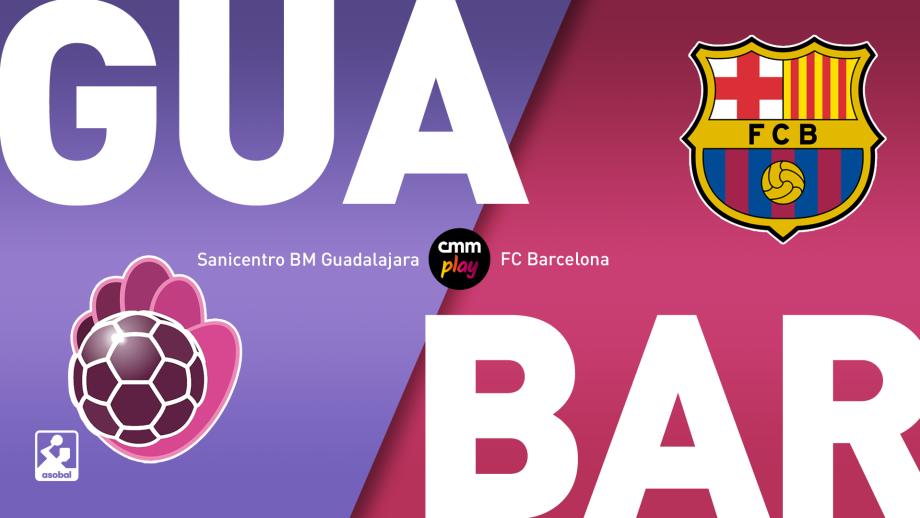 Sanicentro BM Guadalajara - Barça