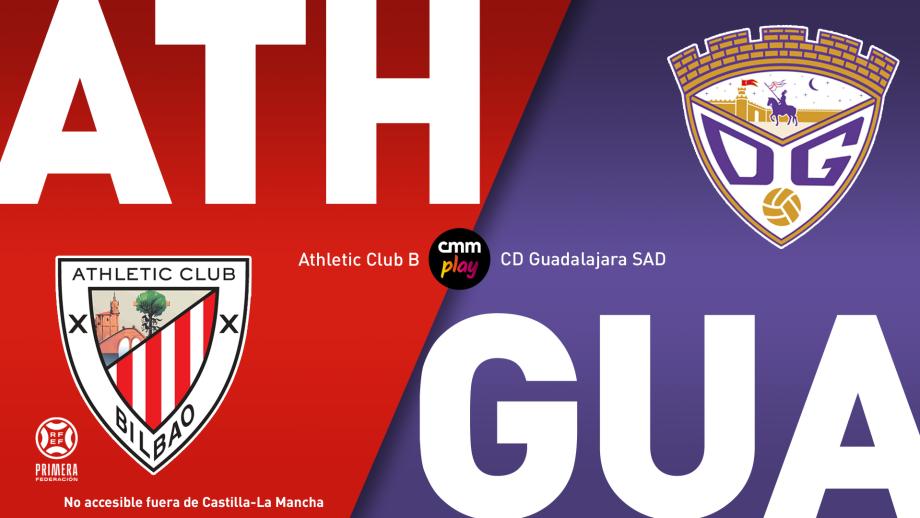 Bilbao Athletic - CD Guadalajara SAD