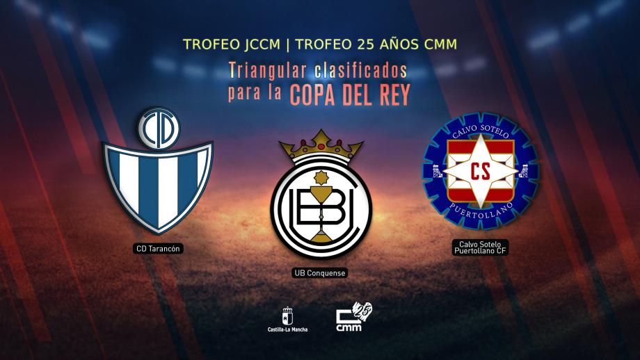 Triangular equipos clasificados para la Copa del Rey
